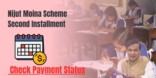 Nijut Moina Scheme Second Installment