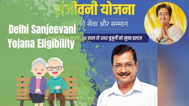 Delhi Sanjeevani Yojana Eligibility