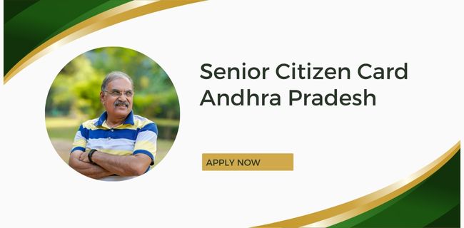 Senior Citizen Card Andhra Pradesh Apply Online