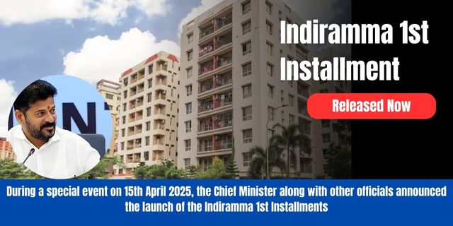 Indiramma 1st Installment