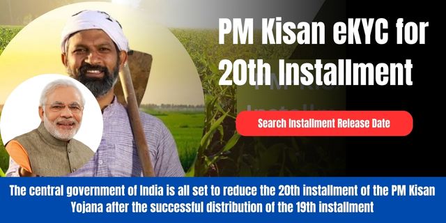PM Kisan eKYC for 20th Installment
